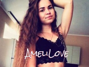 AmeliLove