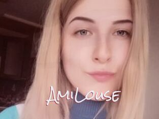 AmiLouse