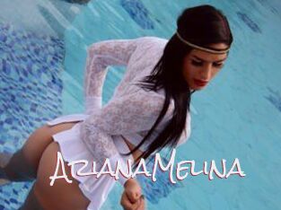 ArianaMelina