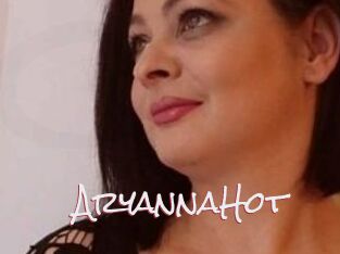 AryannaHot