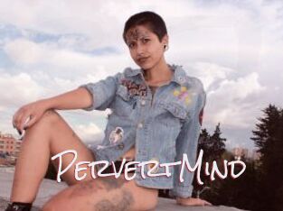 PervertMind