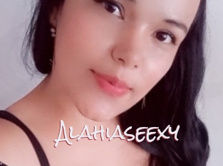 Alahiaseexy