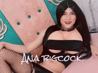 Ana_bigcock