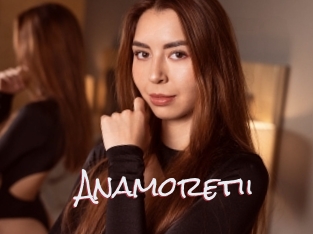 Anamoretii