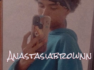 Anastasiabrownn