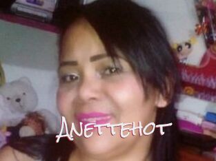 Anettehot