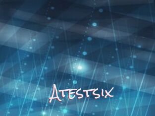 Atestsix