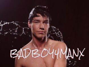 BADBOY4MANX