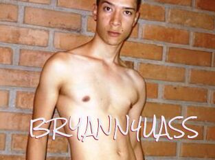 BRYANN4UASS