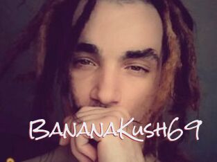 BananaKush69