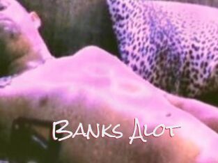 Banks_Alot