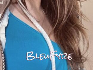 BleuFyre