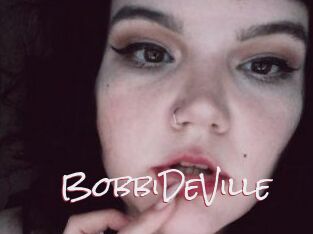 BobbiDeVille