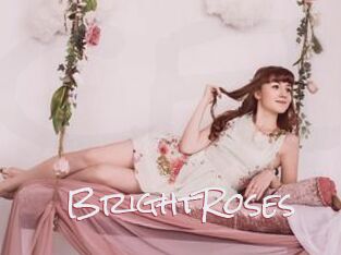 BrightRoses