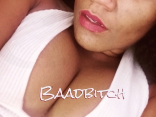 Baadbitch