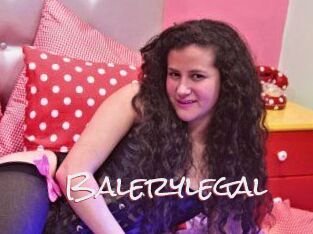 Balerylegal