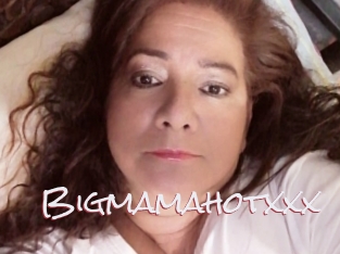 Bigmamahotxxx