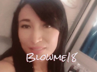 Blowme18