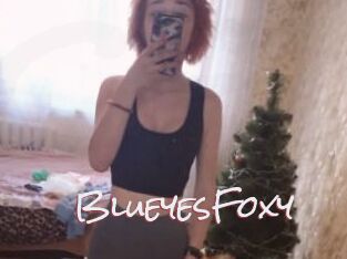 BlueyesFoxy