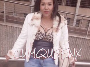CUMQUEENX