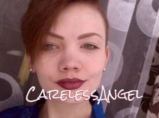 CarelessAngel