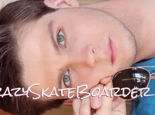 CrazySkateBoarder