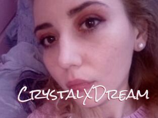 CrystalXDream