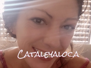 Cataleyaloca