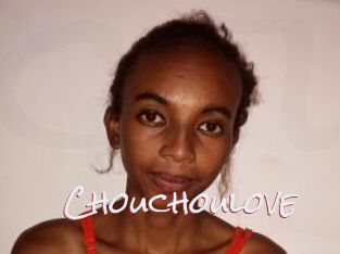 Chouchoulove