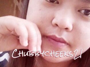 Chubbycheeks21