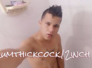 Cumthickcock12inch