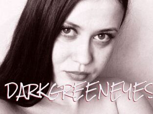 DARKGREENEYES