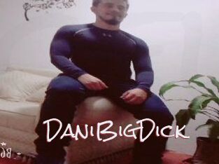 DaniBigDick