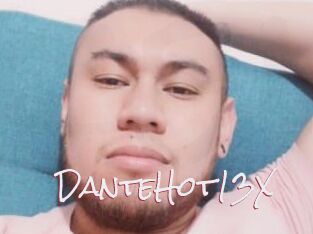 DanteHot13X