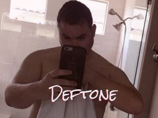 Deftone