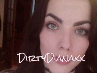 DirtyDianaxx