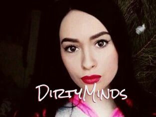 DirtyMinds