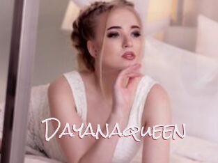 Dayanaqueen