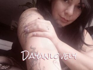 Dayanlovely