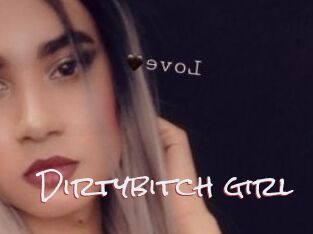 Dirtybitch_girl