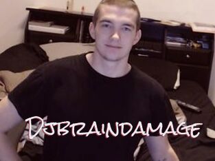 Djbraindamage