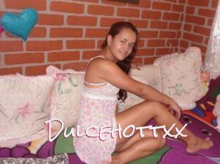 Dulcehottxx