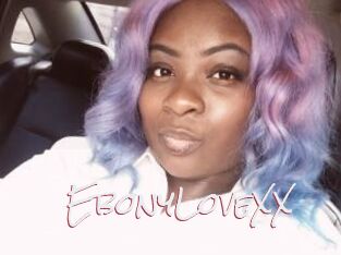 EbonyLoveXX