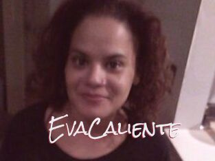 EvaCaliente