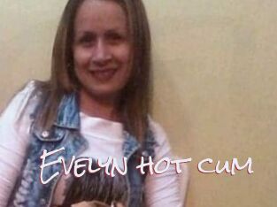 Evelyn_hot_cum