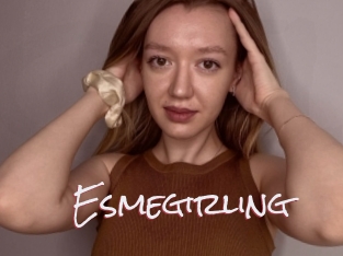 Esmegirling