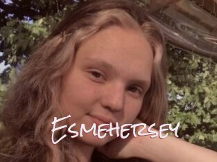 Esmehersey