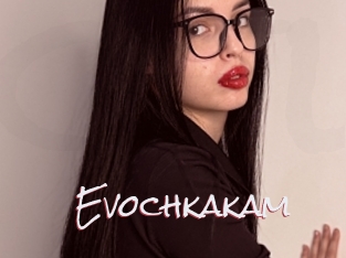 Evochkakam