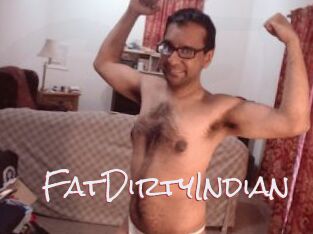 FatDirtyIndian