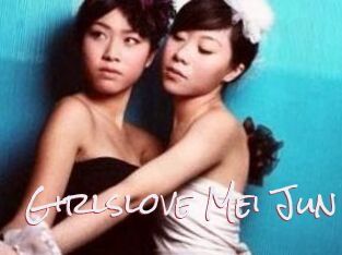 Girlslove_Mei_Jun